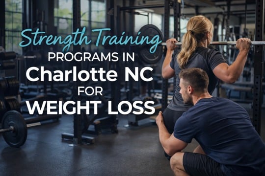 Strength Training Programs in Charlotte NC for Weight Loss