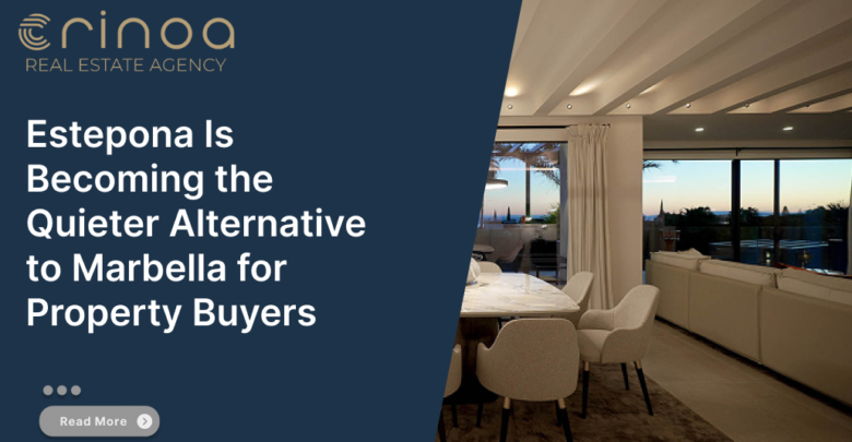 Estepona Is Becoming the Quieter Alternative to Marbella for Property Buyers
